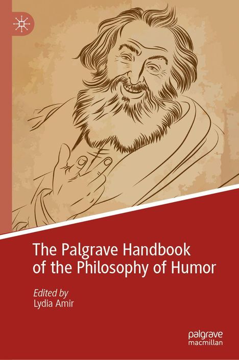 "The Palgrave Handbook of the Philosophy of Humor", herausgegeben von Lydia Amir. Illustration eines lächelnden Mannes.