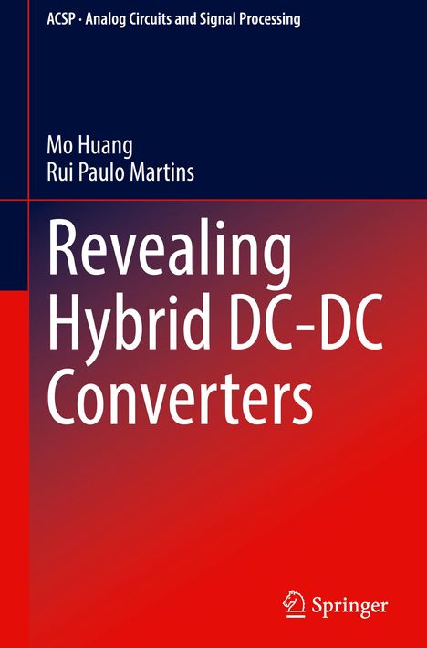 Rui Paulo Martins: Revealing Hybrid DC-DC Converters, Buch