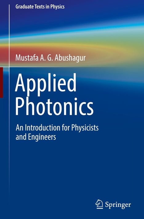 Mustafa A. G. Abushagur: Applied Photonics, Buch