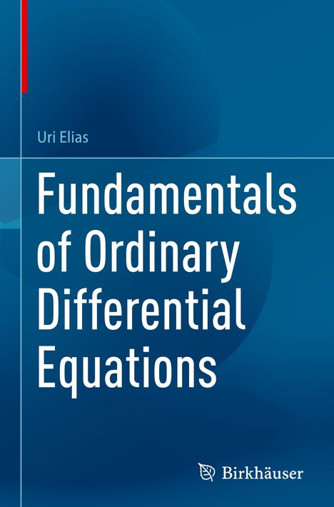 Uri Elias: Fundamentals of Ordinary Differential Equations, Buch