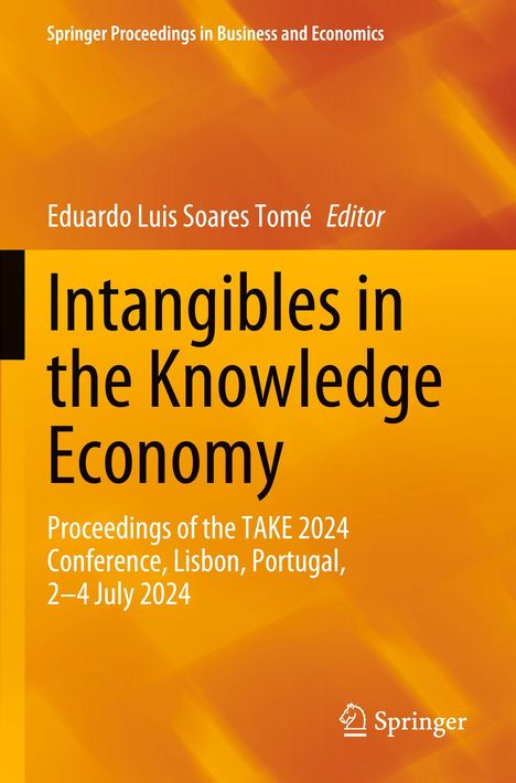 Titel: "Intangibles in the Knowledge Economy". Konferenz in Lissabon, 2–4 Juli 2024. Herausgeber: Eduardo Luis Soares Tomé.