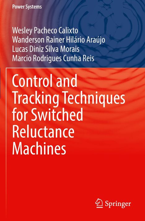 "Power Systems; Control and Tracking Techniques for Switched Reluctance Machines. Springer-Logo. Hintergrund in Rot und Blau."