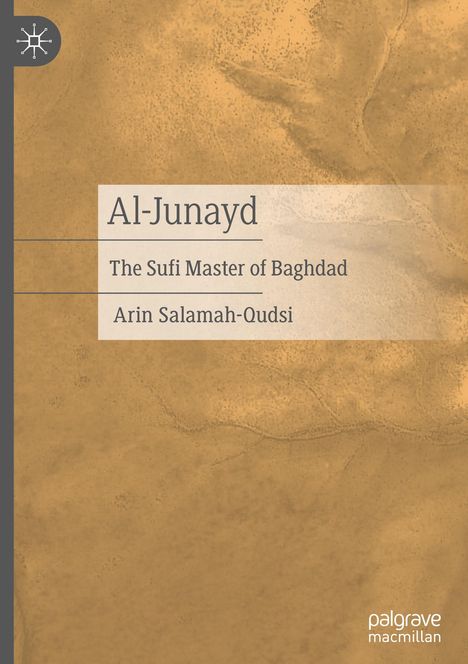 Arin Salamah-Qudsi: Al-Junayd, Buch