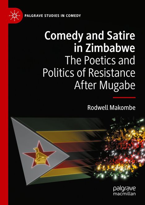 Ein Buchdeckel mit dem Titel: "Comedy and Satire in Zimbabwe" von Rodwell Makombe. Links die Flagge Simbabwes.