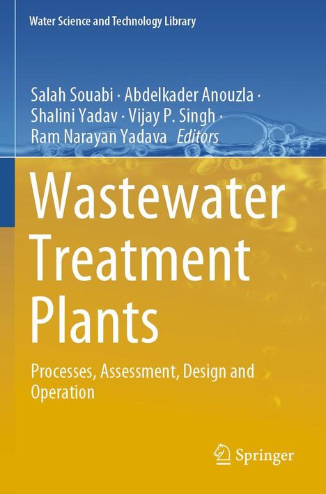 Titel: "Wastewater Treatment Plants". Autoren: Salah Souabi et al. Hintergrund: Blau zu Gelb, Blasenmotiv. Springer-Logo.