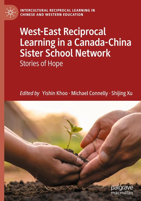 West-East Reciprocal Learning in a Canada-China Sister School Network, Buch