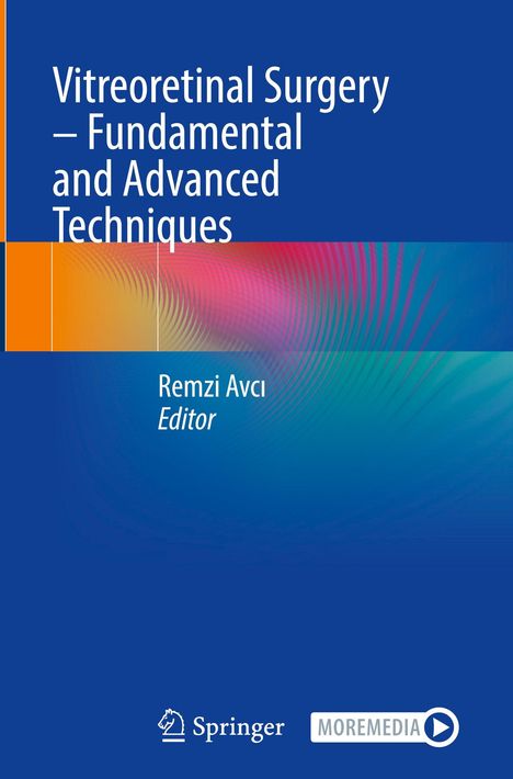 "Vitreoretinal Surgery – Fundamental and Advanced Techniques" von Remzi Avci, blauer Hintergrund, abstrakte Muster.