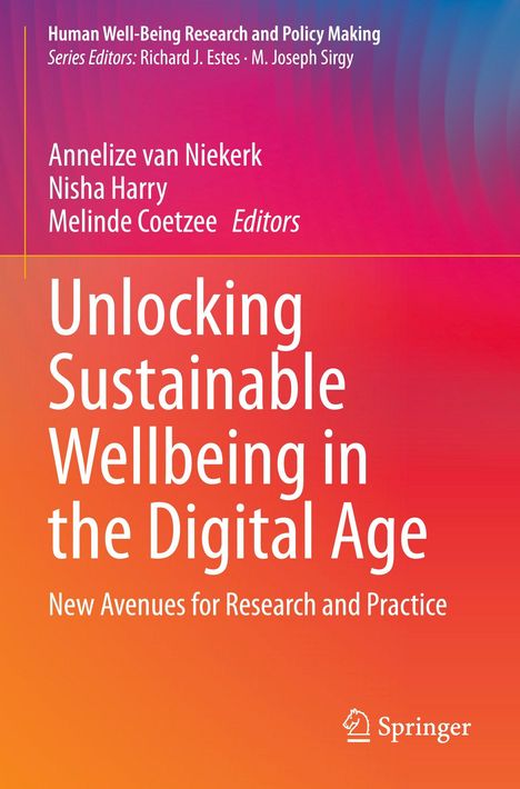 Titel: "Unlocking Sustainable Wellbeing in the Digital Age". Autoren: Annelize van Niekerk, Nisha Harry. Farbverlauf in Orange und Pink. Springer-Logo unten.
