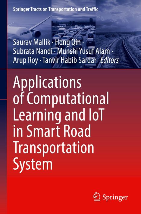 "Applications of Computational Learning and IoT in Smart Road Transportation System." Verschiedene Verkehrsmittel.