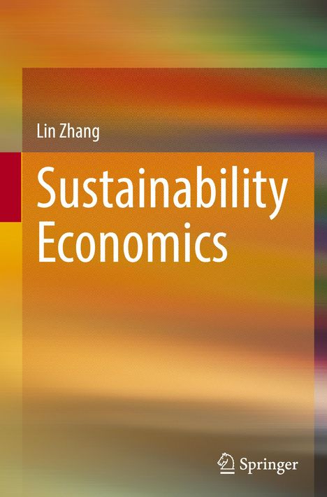 Lin Zhang: Sustainability Economics, Buch