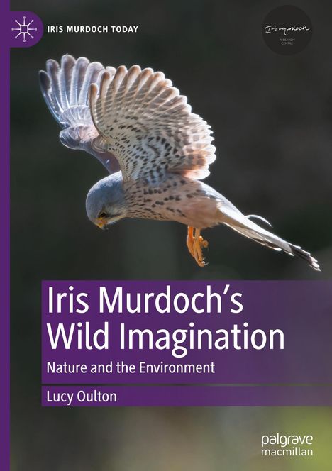 Lucy Oulton: Iris Murdoch's Wild Imagination, Buch