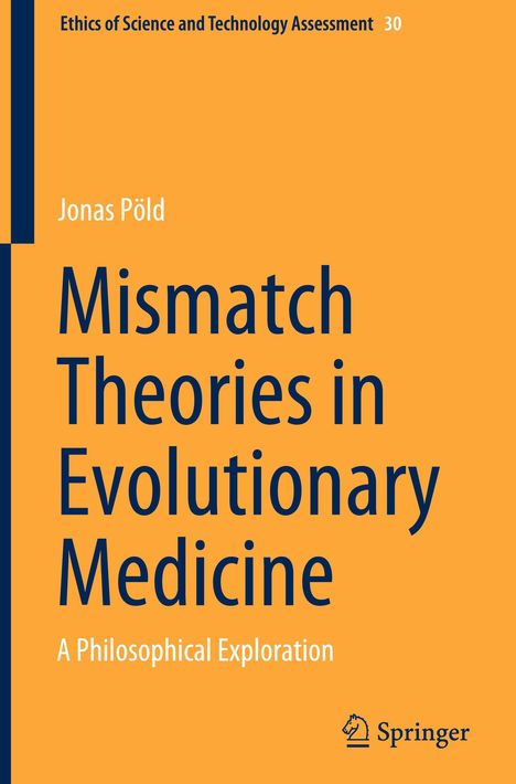 Jonas Pöld: Mismatch Theories in Evolutionary Medicine, Buch