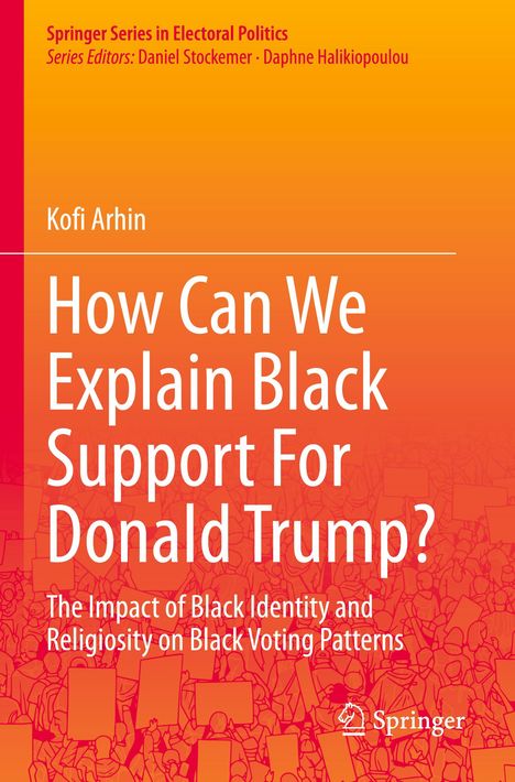 „How Can We Explain Black Support For Donald Trump?“. Orange Hintergrund, Menschenmenge unten, Springer-Logo rechts.