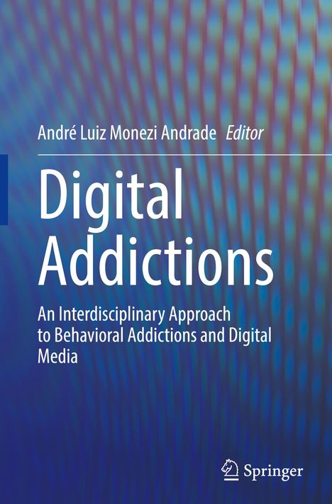 Digital Addictions, Buch