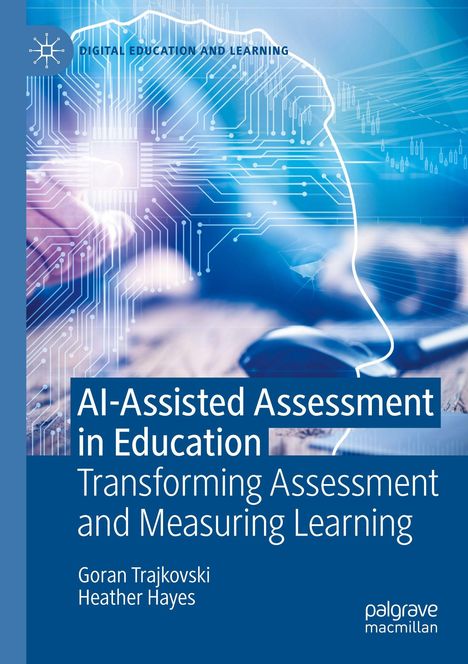 AI-Assisted Assessment in Education. Digitales Lernmotiv mit Schaltkreis und menschlichem Profil.