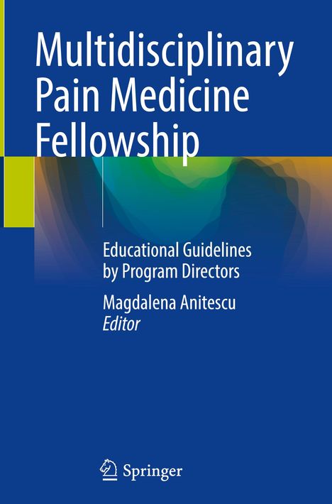 Multidisciplinary Pain Medicine Fellowship, Buch