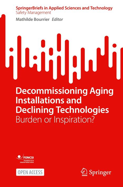 Decommissioning Aging Installations and Declining Technologies, Buch