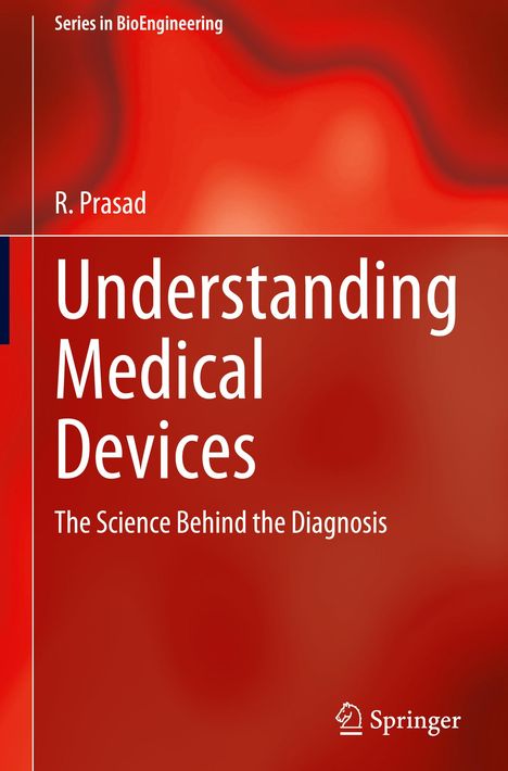 R. Prasad: Understanding Medical Devices, Buch