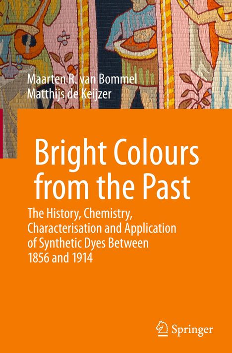 Matthijs De Keijzer: Bright Colours from the Past, Buch