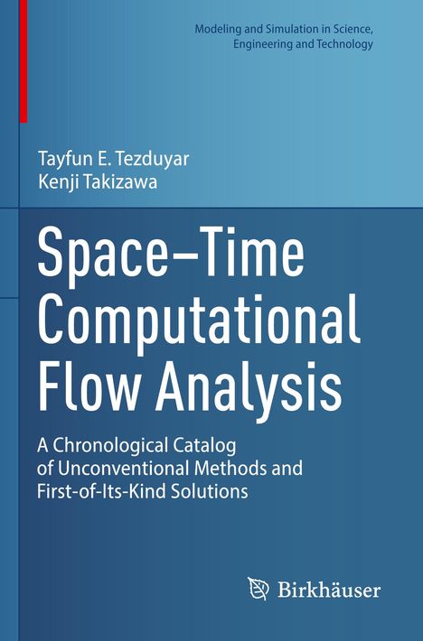 Oben links: "Tayfun E. Tezduyar, Kenji Takizawa", unten: "Space-Time Computational Flow Analysis", blaue Buchdeckel.