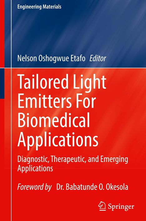 Tailored Light Emitters For Biomedical Applications, Buch