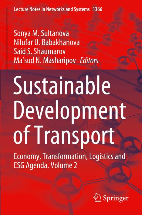 Titel: Sustainable Development of Transport. Untertitel: Economy, Transformation, Logistics and ESG Agenda. Volume 2. Autorennamen oben. Logo unten.