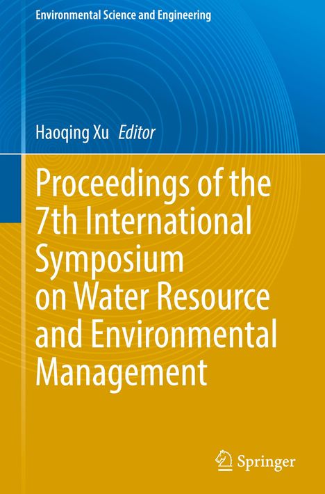 Proceedings of the 7th International Symposium on Water Resource and Environmental Management, Buch