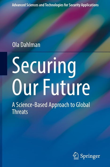 Ola Dahlman: Securing Our Future, Buch