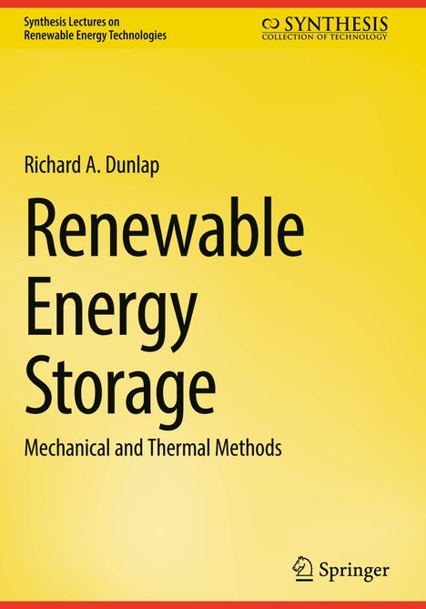 Richard A. Dunlap: Renewable Energy Storage, Buch