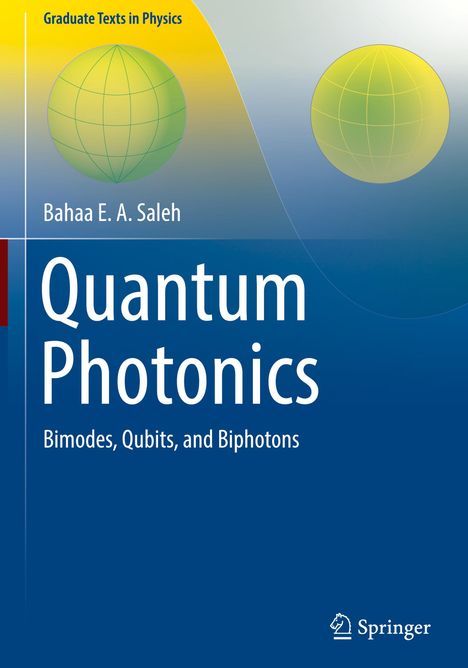 Bahaa E. A. Saleh: Quantum Photonics, Buch