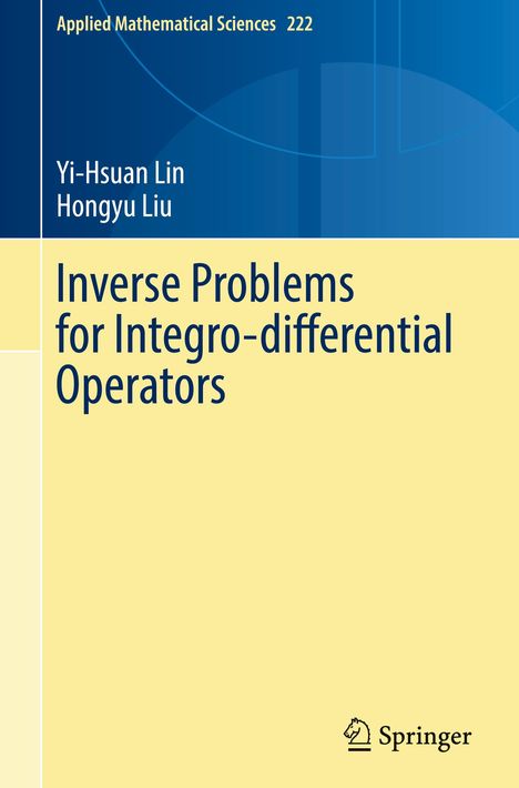 Hongyu Liu: Inverse Problems for Integro-differential Operators, Buch