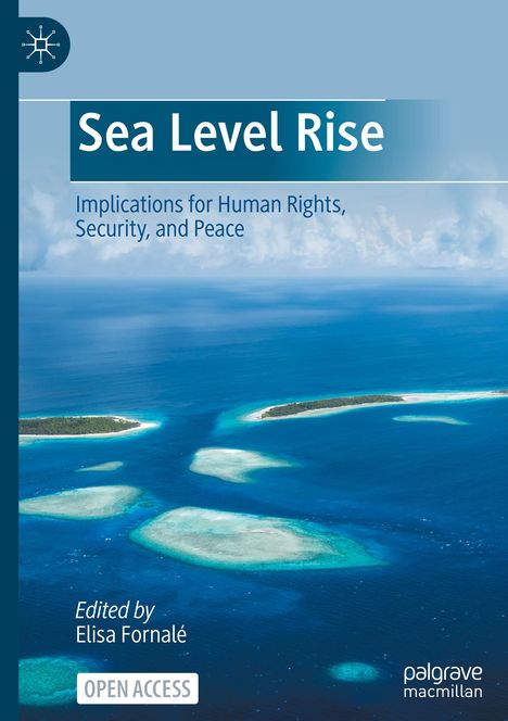 „Sea Level Rise: Implications for Human Rights, Security, and Peace“ oben. Ozeanszene mit Inseln darunter.
