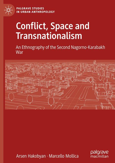 „Conflict, Space and Transnationalism. An Ethnography of the Second Nagorno-Karabakh War“; 3D-Stadtmodellzeichnung.