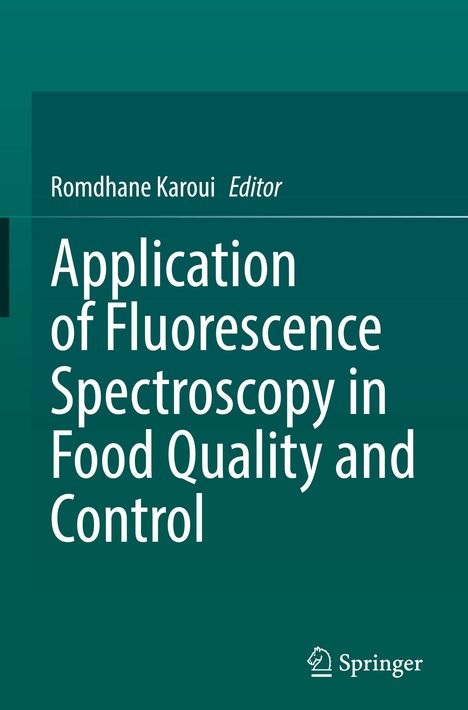 Application of Fluorescence Spectroscopy in Food Quality and Control, Buch