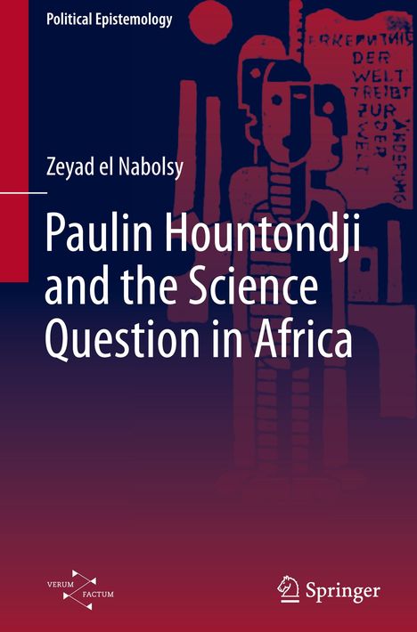Zeyad El Nabolsy: Paulin Hountondji and the Science Question in Africa, Buch