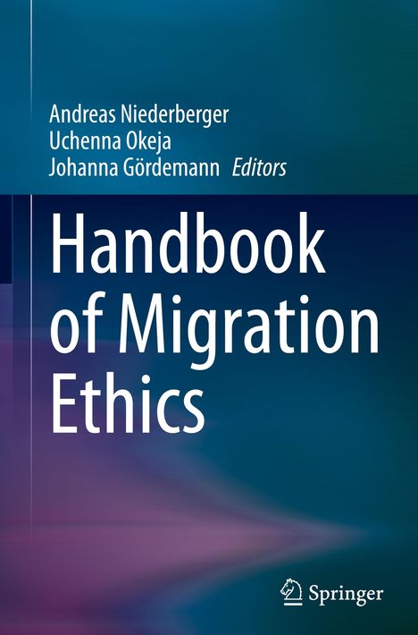 Handbook of Migration Ethics, Buch