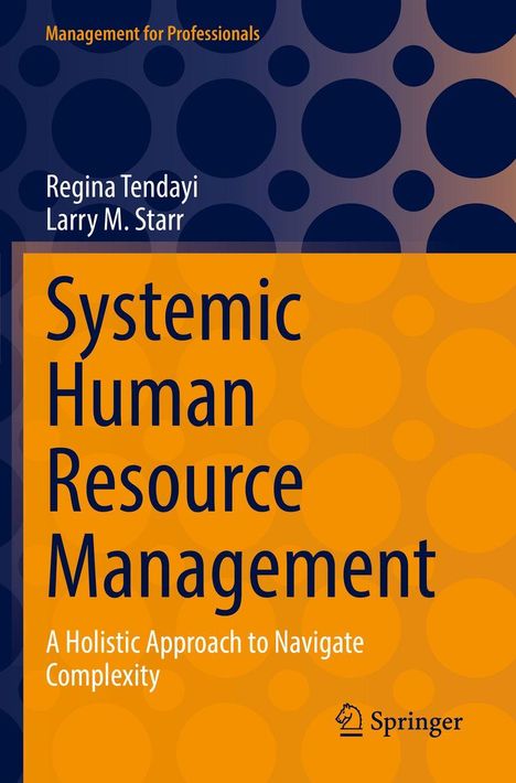 Titel: "Systemic Human Resource Management". Autoren: Regina Tendayi, Larry M. Starr. Orange und blaues Design mit Kreisen.