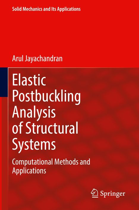 Solid Mechanics and Its Applications. Arul Jayachandran. Springer-Logo. Roter Hintergrund.