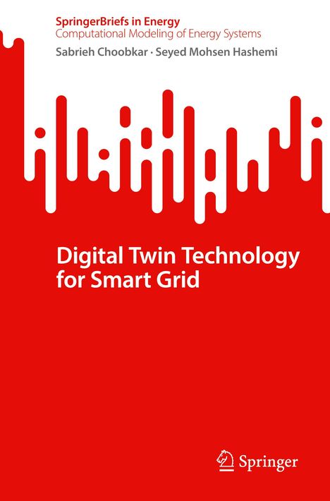 Seyed Mohsen Hashemi: Digital Twin Technology for Smart Grid, Buch