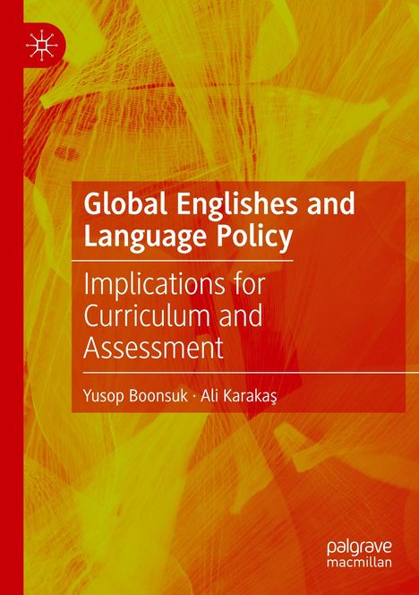 Titel: "Global Englishes and Language Policy". Autoren: Yusop Boonsuk, Ali Karakaş. Hintergrund in warmen Gelbtönen.