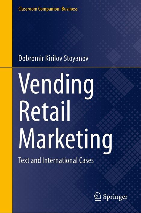 Dobromir Kirilov Stoyanov: Vending Retail Marketing, Buch