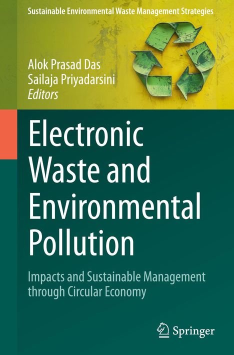 Titel: Electronic Waste and Environmental Pollution. Autoren: Alok Das, Sailaja Priyadarsini. Grünes Recycling-Symbol.