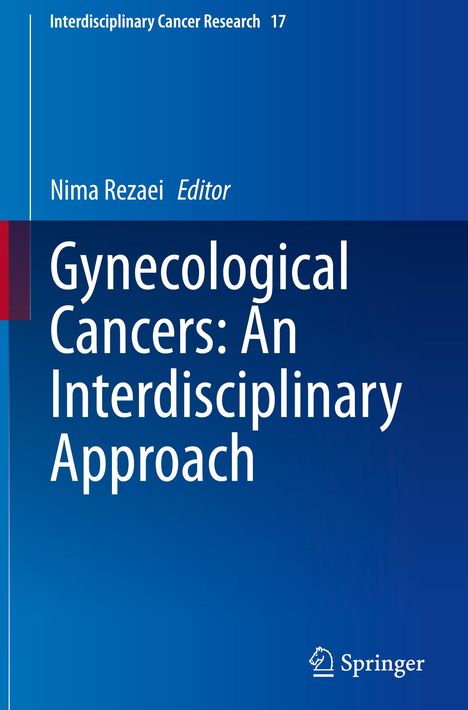 Gynecological Cancers: An Interdisciplinary Approach, Buch