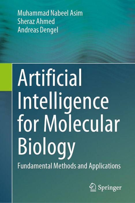 Andreas Dengel: Artificial Intelligence for Molecular Biology, Buch