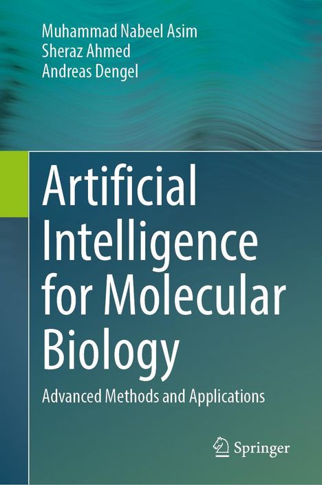 Andreas Dengel: Artificial Intelligence for Molecular Biology, Buch