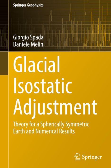 Giorgio Spada: Glacial Isostatic Adjustment, Buch