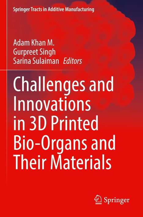 "Challenges and Innovations in 3D Printed Bio-Organs and Their Materials" in weißer Schrift. Roter Hintergrund.