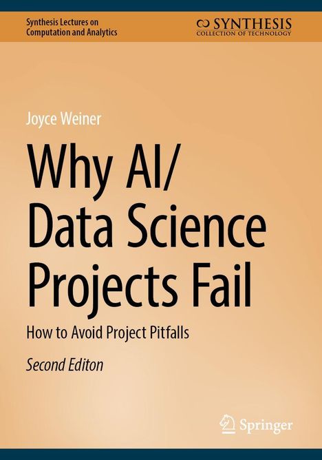 Joyce Weiner: Why AI/Data Science Projects Fail, Buch