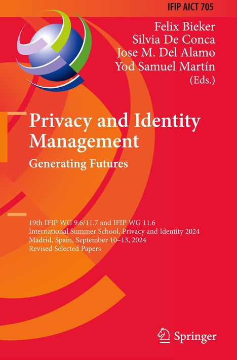 Privacy and Identity Management. Generating Futures, Buch
