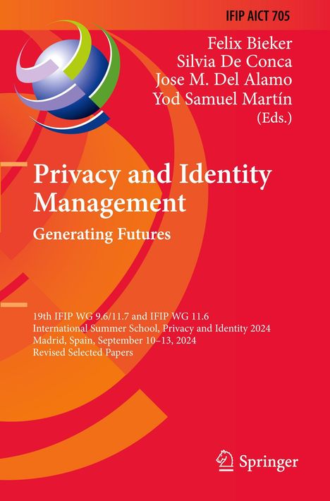 Titel: "Privacy and Identity Management: Generating Futures." Oben Namen der Herausgeber, unten Konferenzdetails. Links oben Logo in Orange.